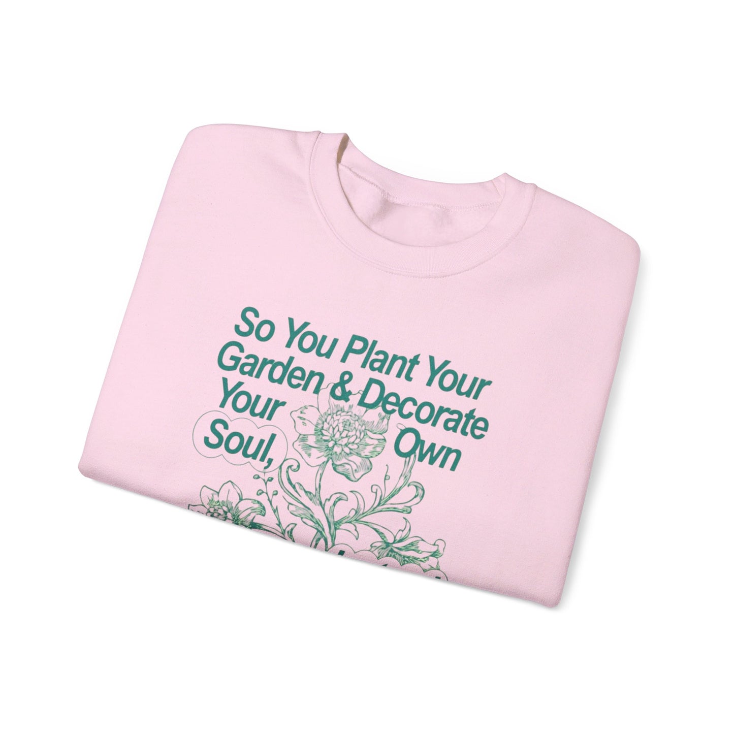 Plant Your Garden Crewneck