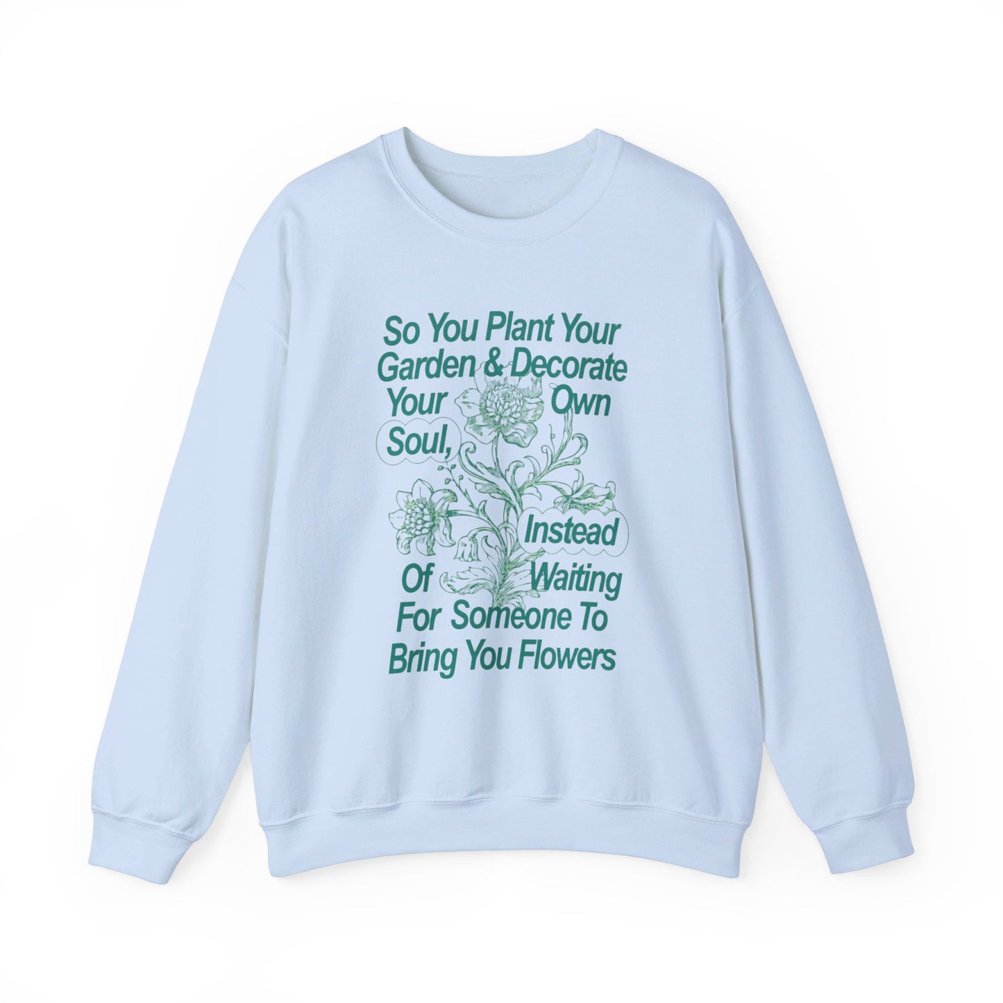 Plant Your Garden Crewneck